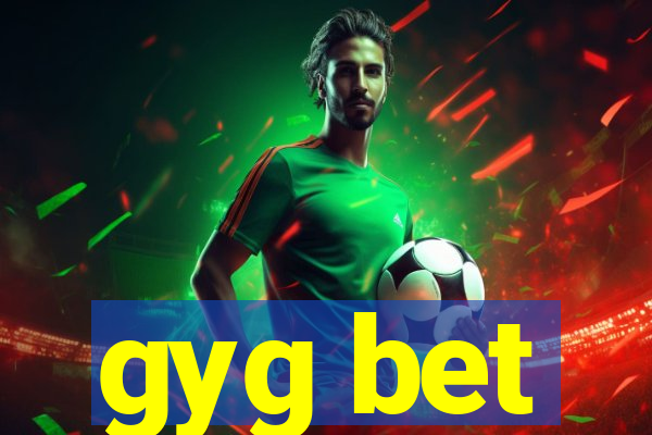 gyg bet